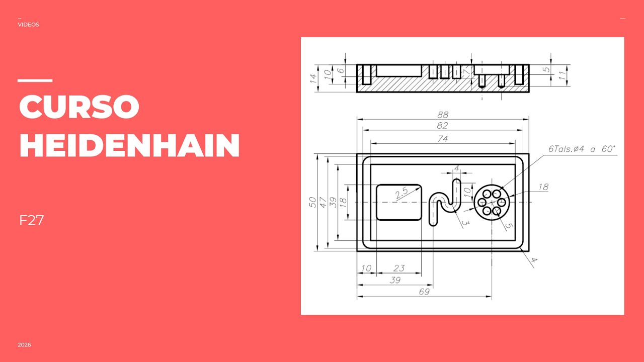 CURSO HEIDENHAIN CNC - F27 - CICLOS 200, 220, 251, 252