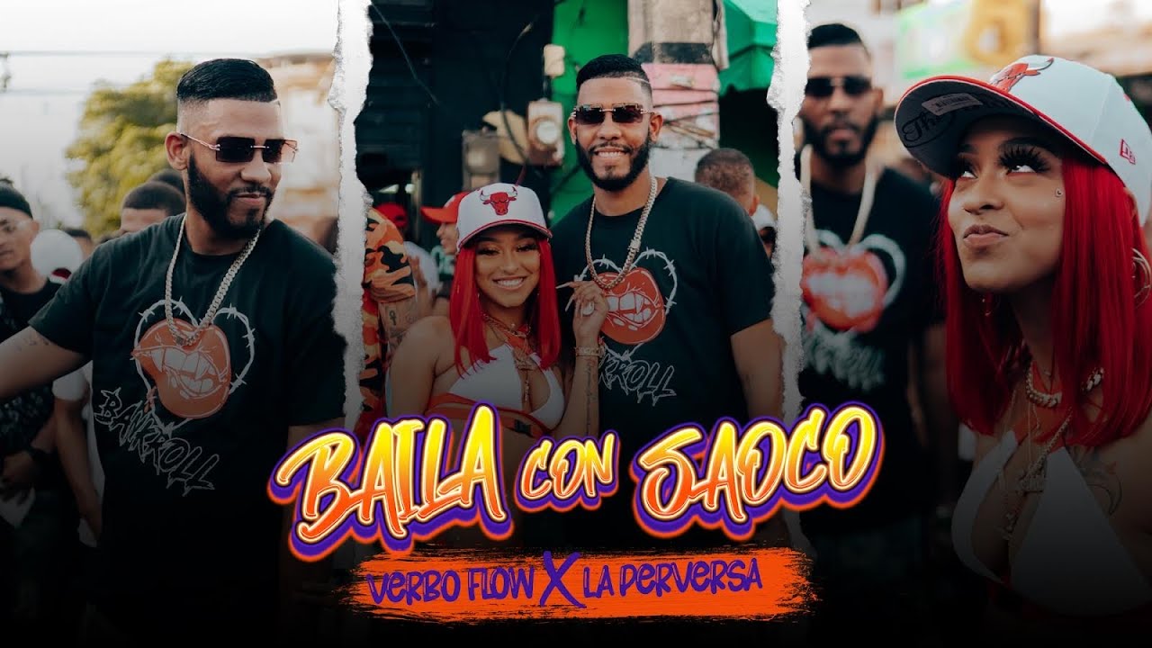 Baila Con Saoco - Verbo Flow x La Perversa x Jay Elite