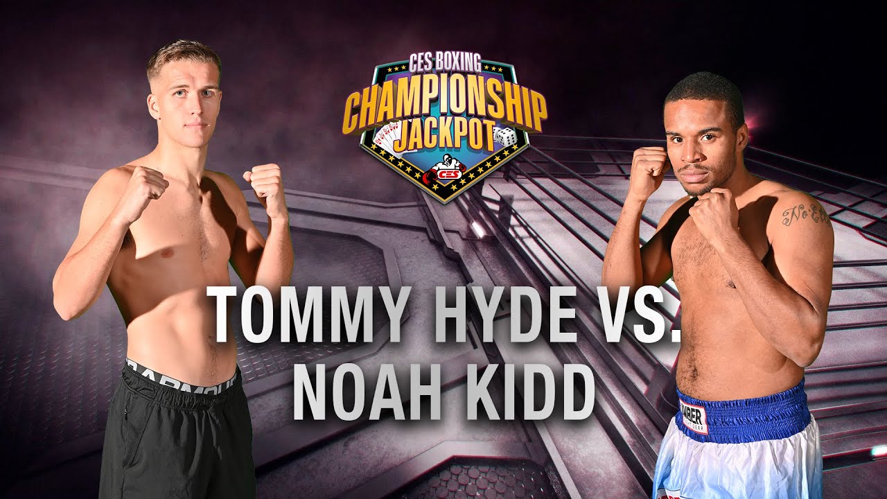 CES Boxing Championship Jackpot 2024: Tommy Hyde vs. Noah Kidd