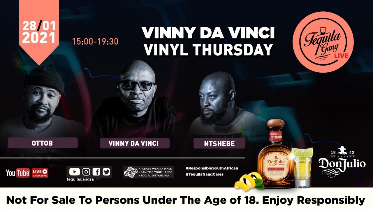 Tequila Gang presents Vinny's Vinyl Thursdays with Ntshebe, Otto B and Vinny Da Vinci
