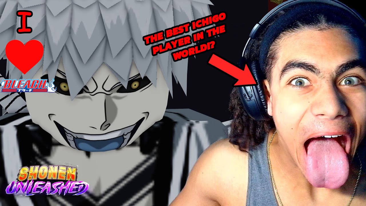I AM THE BEST ICHIGO PLAYER IN THE WORLD.#shonenunleashed