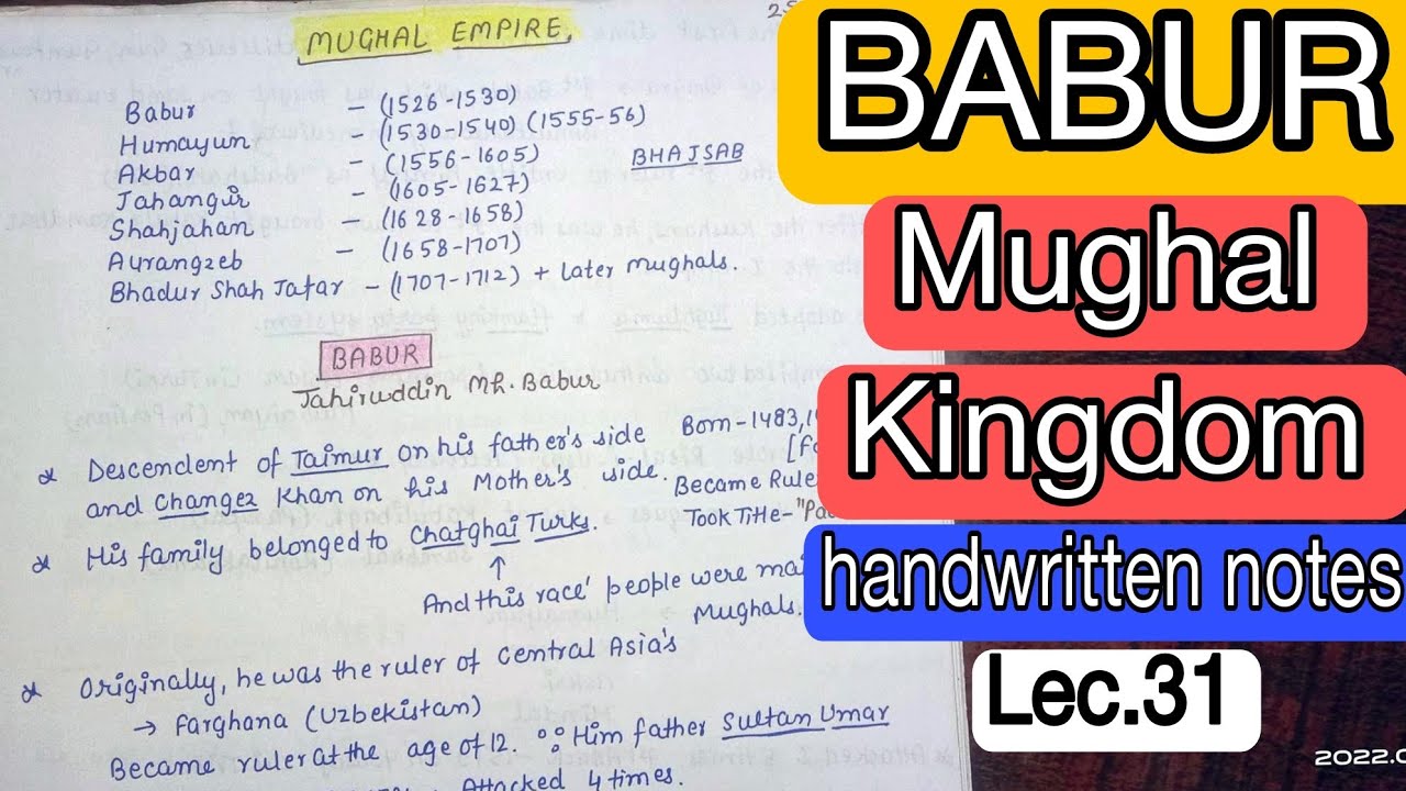 Babur || Mughal Kingdom || Medieval India || handwritten notes || Lec. 31 || An Aspirant !