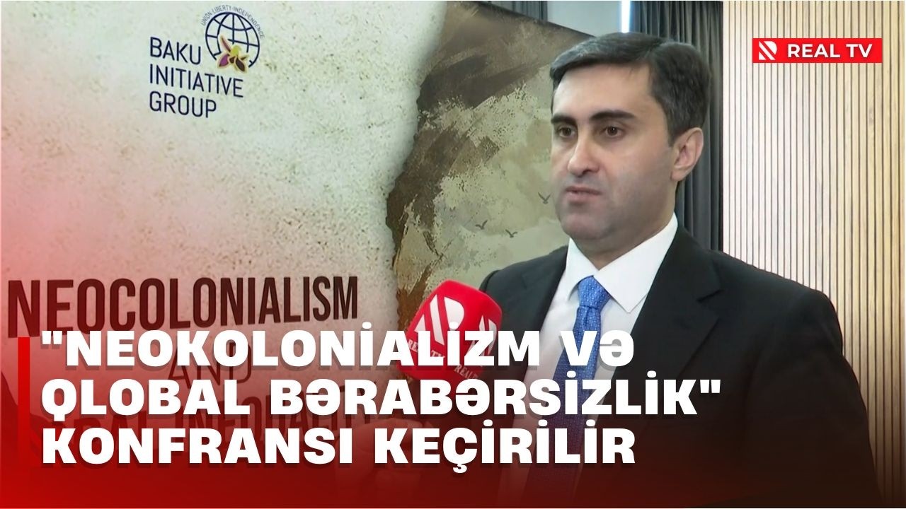 “Neokolonializm və qlobal bərabərsizlik” konfransı keçirilir