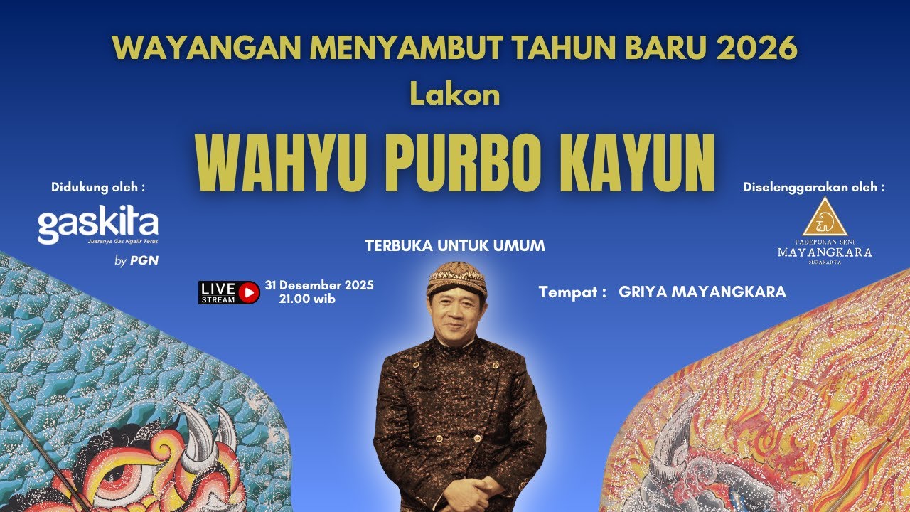 LAKON WAHYU PURBO KAYUN - KI PURBO ASMORO - WAYANGAN MENYAMBUT TAHUN BARU 2026