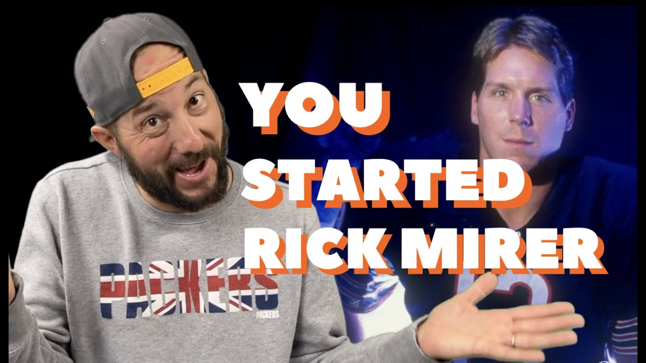 You Started Rick Mirer (Chicago Bears Quarterback Song) 