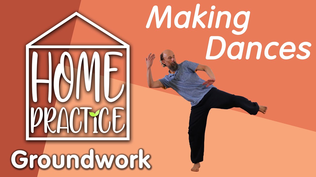 How to create a Dance | Groundwork | Home Practice (Contemporary Dance & Choreography workshop)