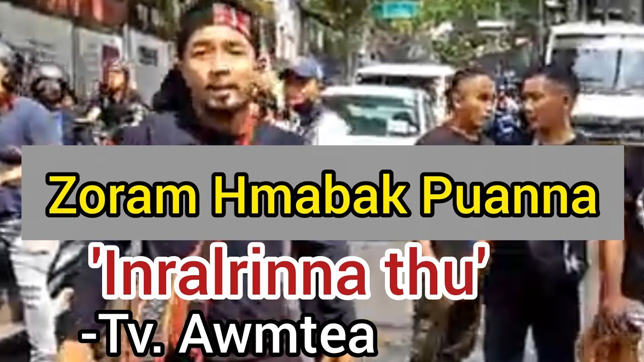 Zoram hmabak puanna 'Inralrinna thu'   -Tv.Awmtea
