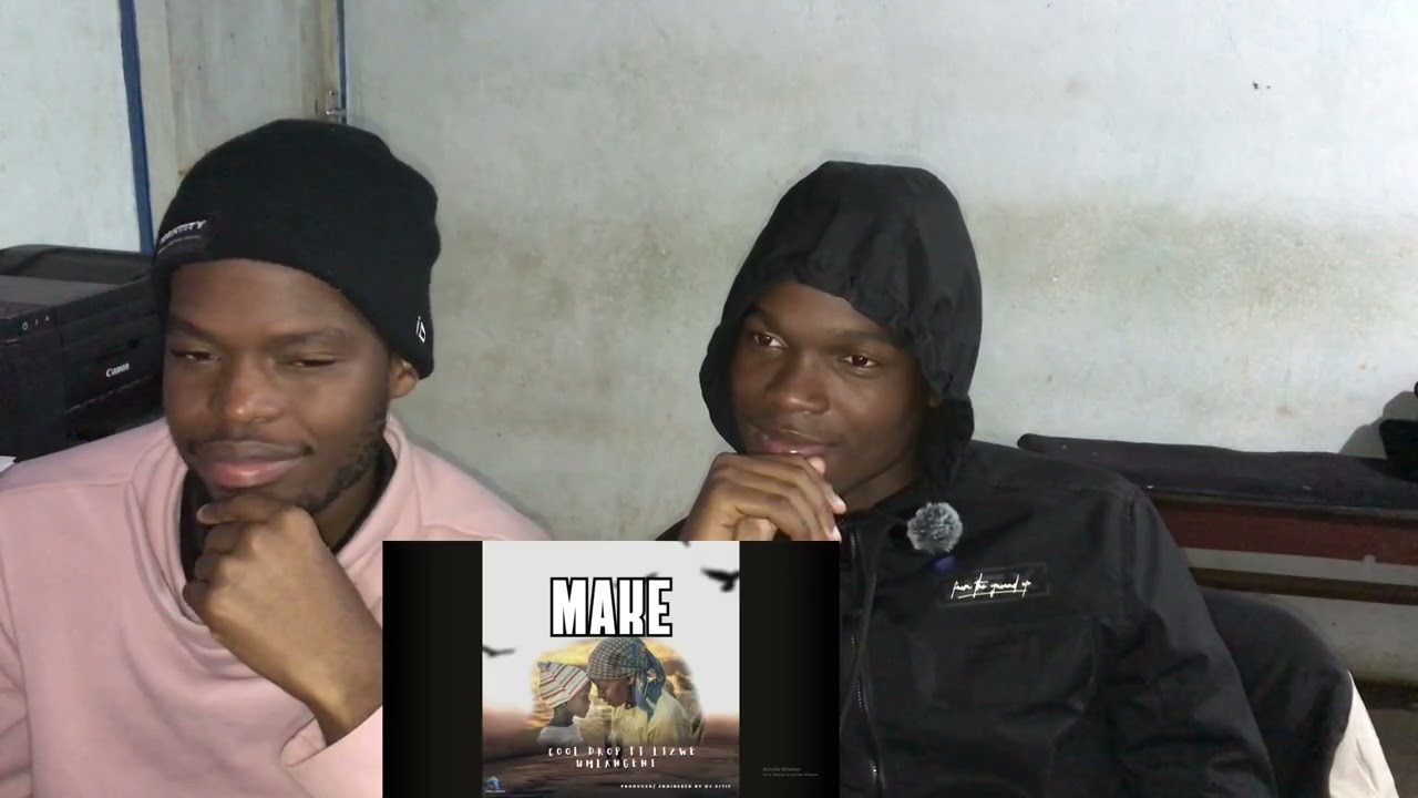Cool Drop -- Make ft Lizwe Umlangeni(Reaction video)