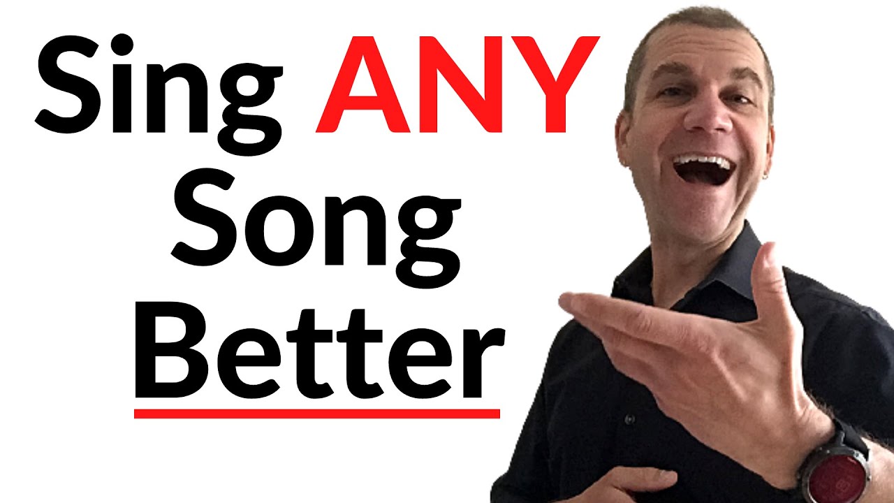 How to Sing Better - How to Sing Any Song Better
