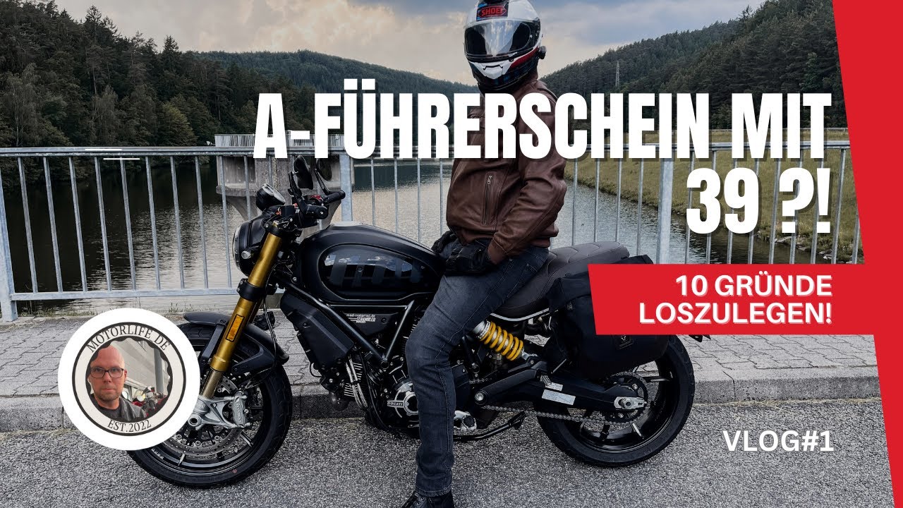 A-Führerschein mit ENDE 30?! 10 Gründe FÜR den Erwerb des großen Motorrad-Führerscheins