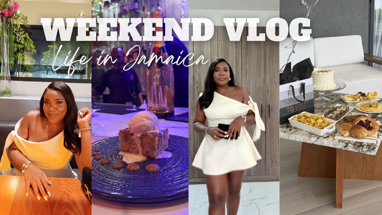 LIFE IN JAMAICA VLOG: Haul, Date Night in Kingston, Birthday Celebrations, Cooking Brunch...and more