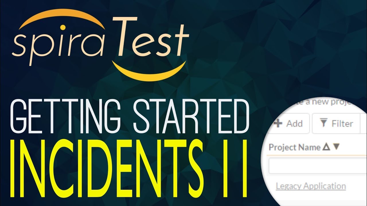Getting Started With SpiraTest (Part 5) - Incidents Tracking and Reporting