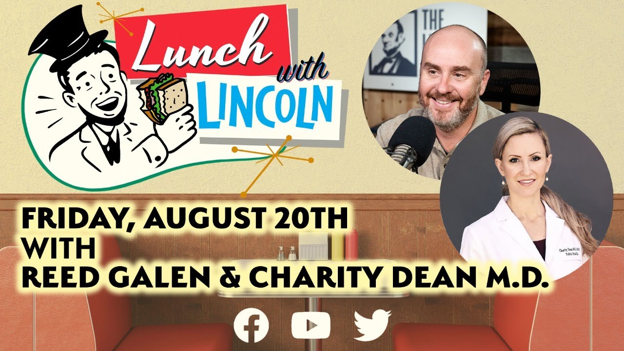 LPTV: Lunch With Lincoln August 20, 2021 | Guest: Charity Dean M.D