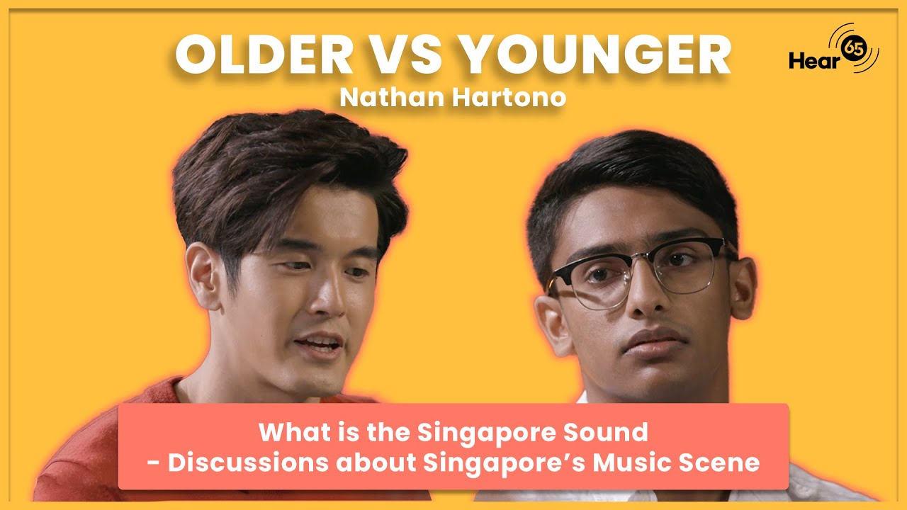 Older vs. Younger - What is the Singapore sound? | Nathan Hartono