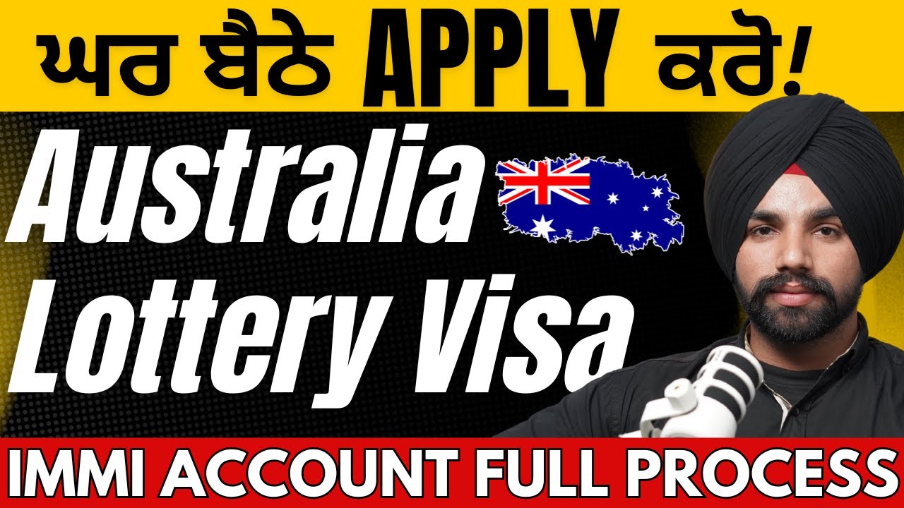 AUSTRALIA LOTTERY VISA 2025 I FULL PROCESS EXPLAINED I MANPREET SINGH  I ULO EDUCATION