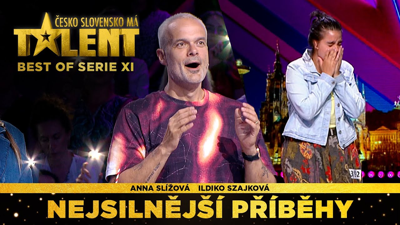 NEJSILNĚJŠÍ PŘÍBĚHY: To nejlepší z Česko Slovensko Má Talent Serie XI