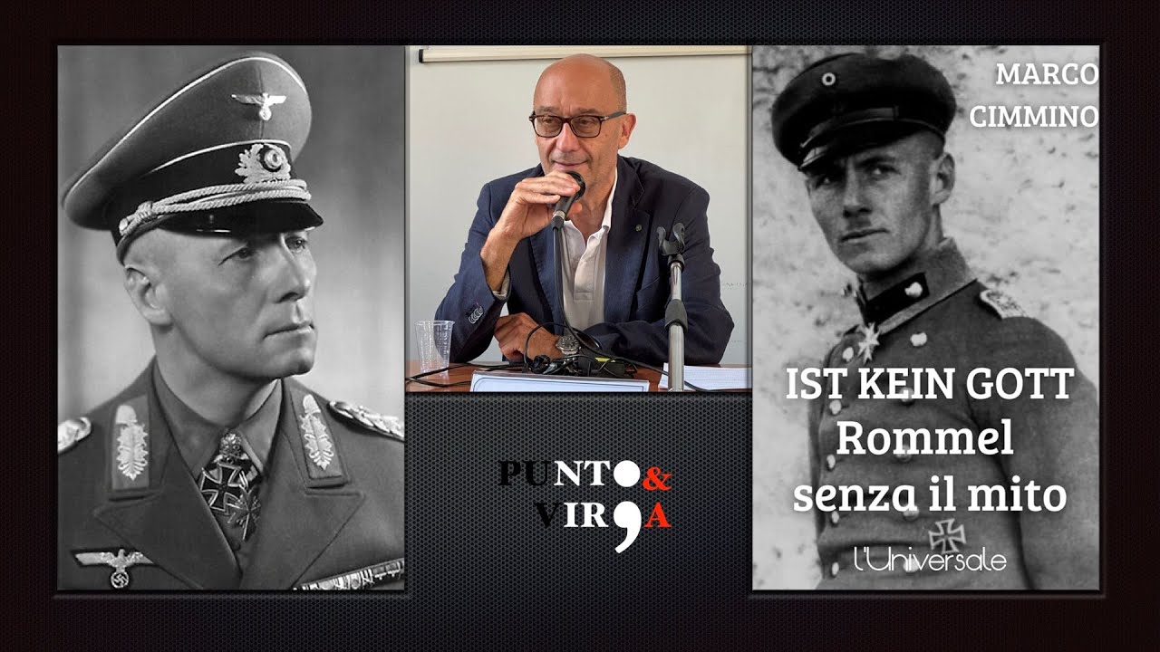 Ist kein Gott: Rommel senza il mito (con Marco Cimmino)
