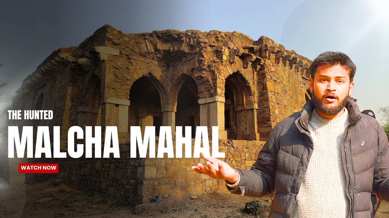 Malcha Mahal Delhi: A Hidden Gem with a Dark History!