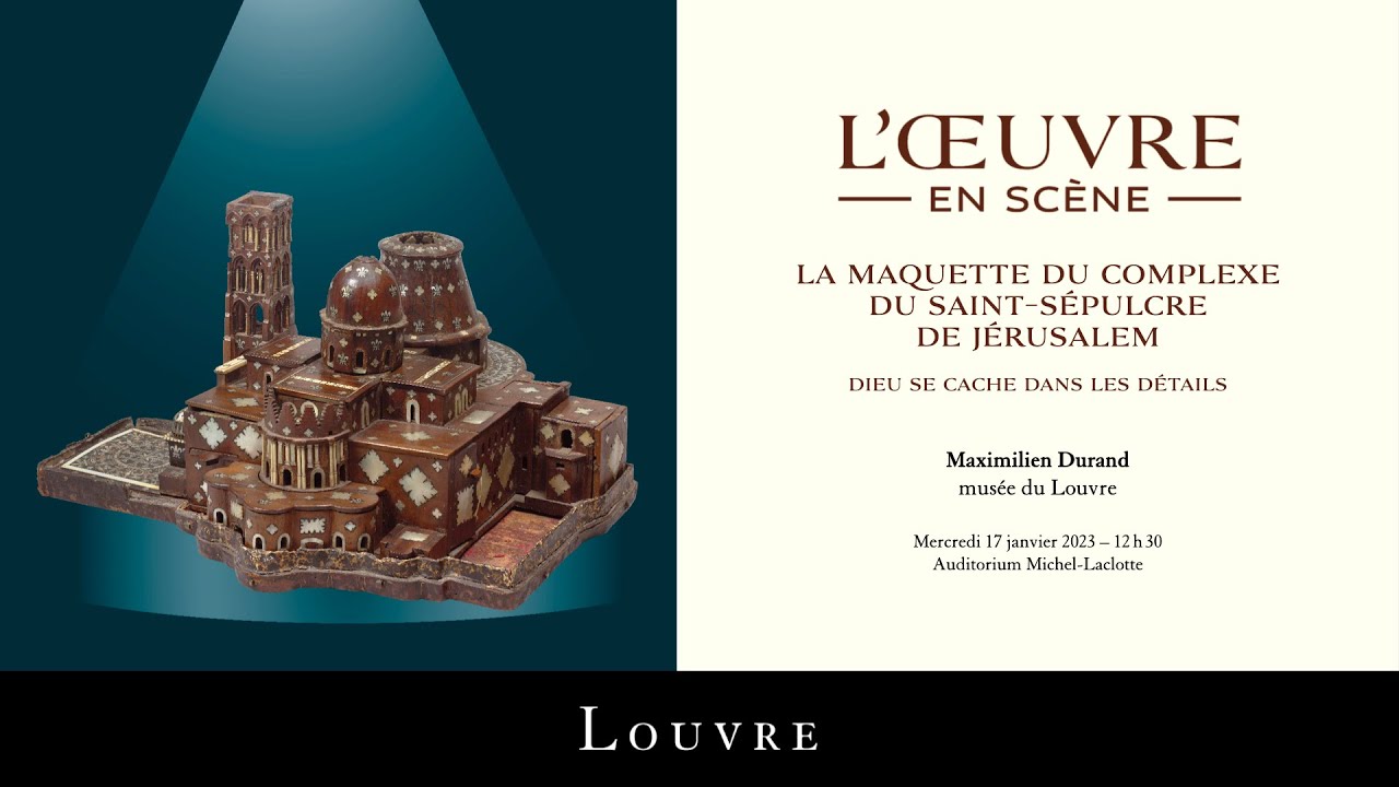 L'Œuvre en scène : « La maquette du complexe du Saint-Sépulcre de Jérusalem » (English subtitles)