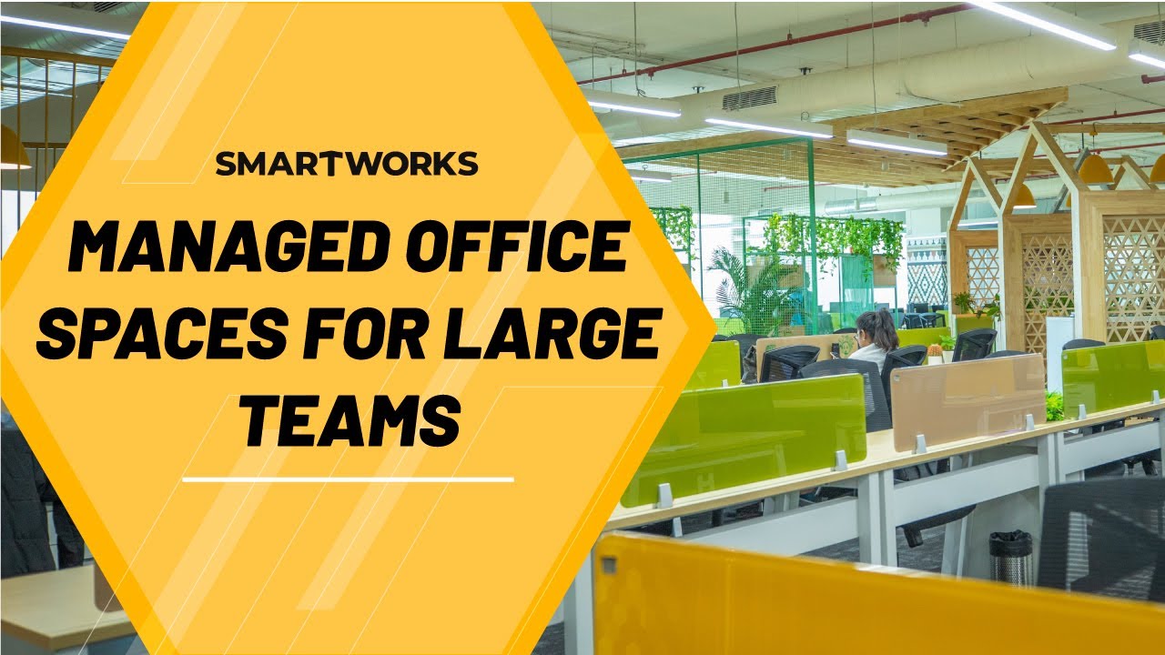 Managed Office Spaces for Large Teams | Smartworks