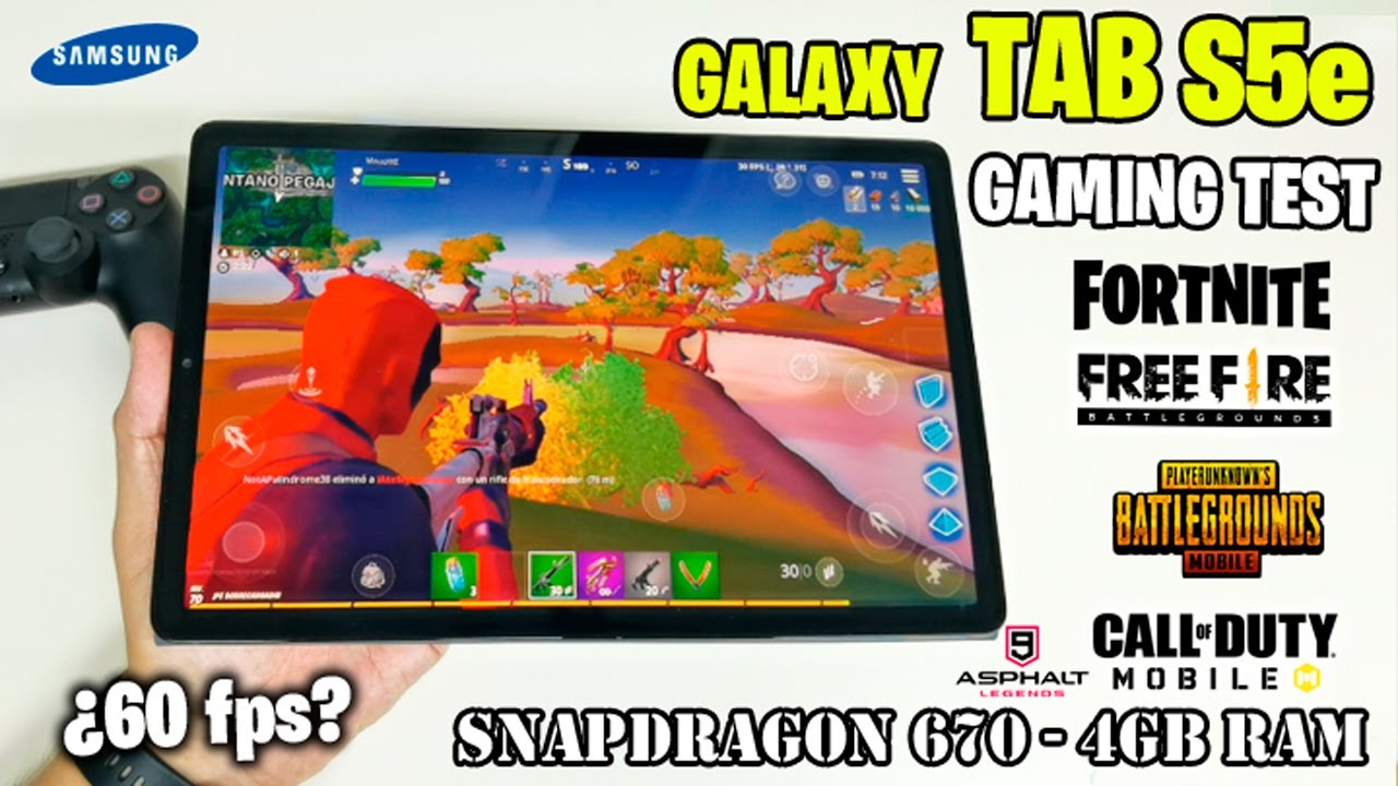 Galaxy TAB S5e 2021 en Perú: Gaming Test - FORTNITE, FREE FIRE, PUBG y COD (Snapdragon 670)