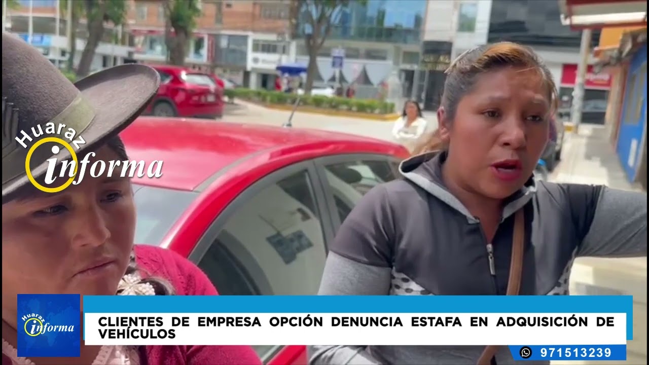CLIENTES DE EMPRESA OPCIÓN DENUNCIA ESTAFA EN ADQUISICIÓN DE VEHÍCULOS