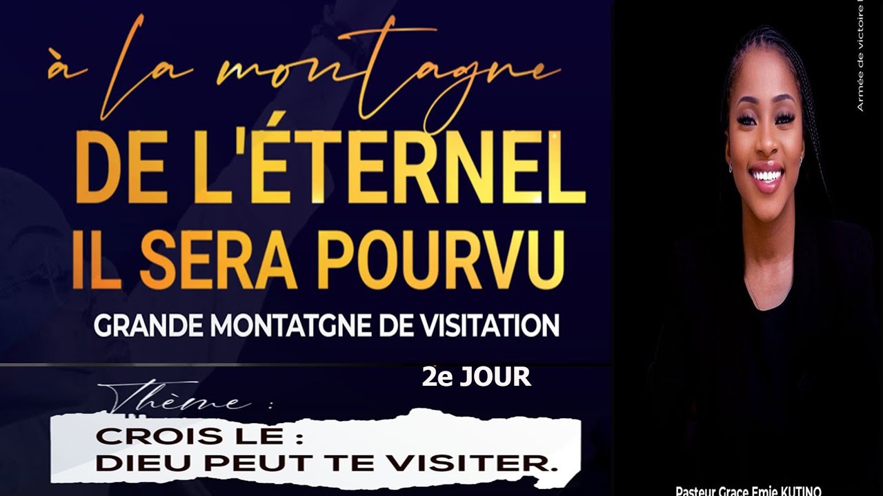PASTEUR GRÂCE EMIE KUTINO : CROIS LE DIEU PEUT TE VISITER