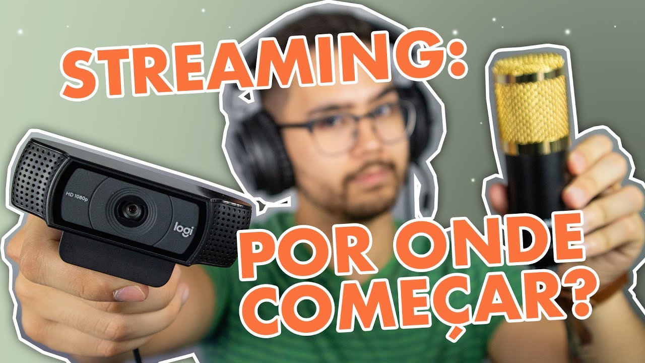 Streaming: O que preciso para fazer lives?