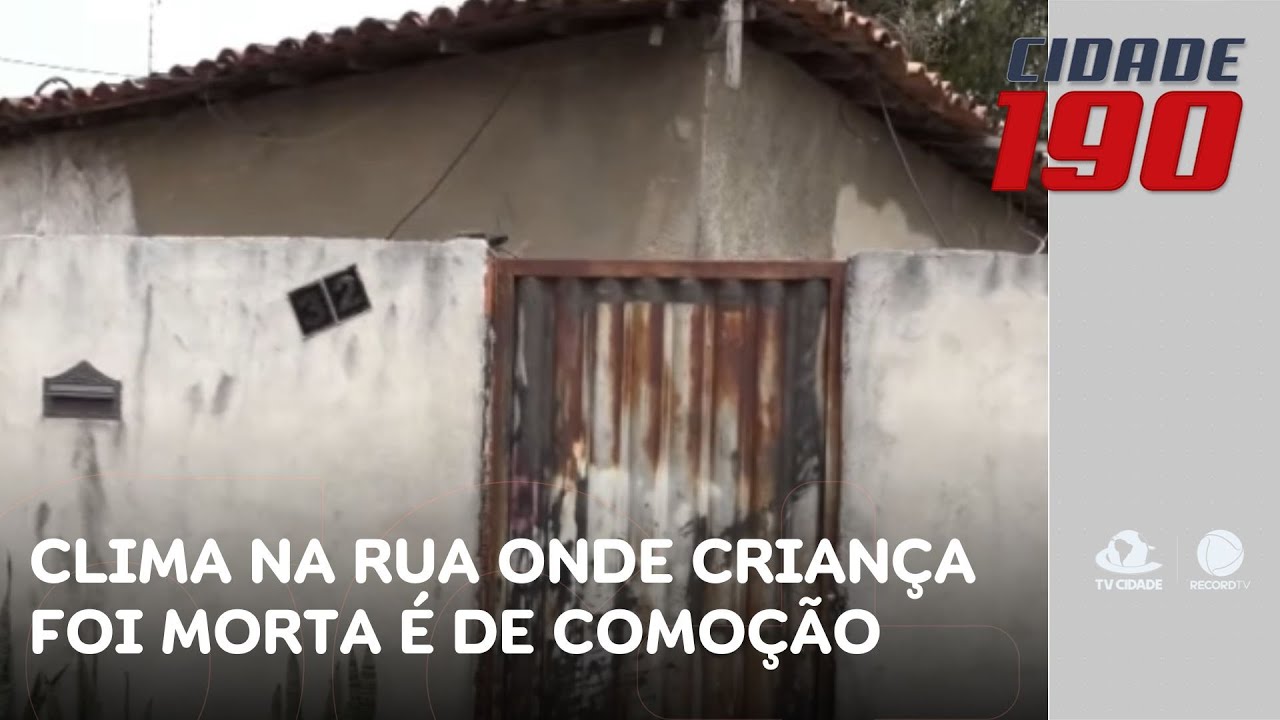 Clima na rua onde criança foi morta pela própria mãe é de comoção; mulher segue presa | Cidade 190