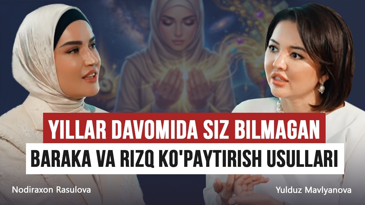 Nodiraxon Rasulova | Ilmli ayolni oilasida baraka bo'ladi | Baraka sirlari