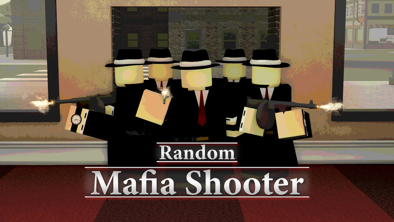 RANDOM MAFIA SHOOTER FAN PROMO VIDEO