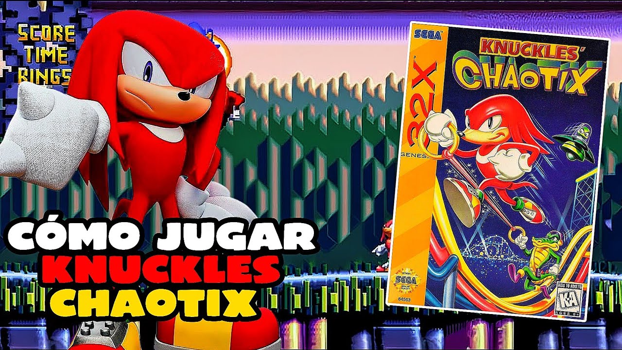 CÓMO JUGAR KNUCKLES CHAOTIX EN ANDROID!!