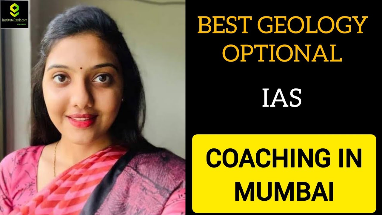 Best Geology Optional IAS Coaching in Mumbai|| Instituterank