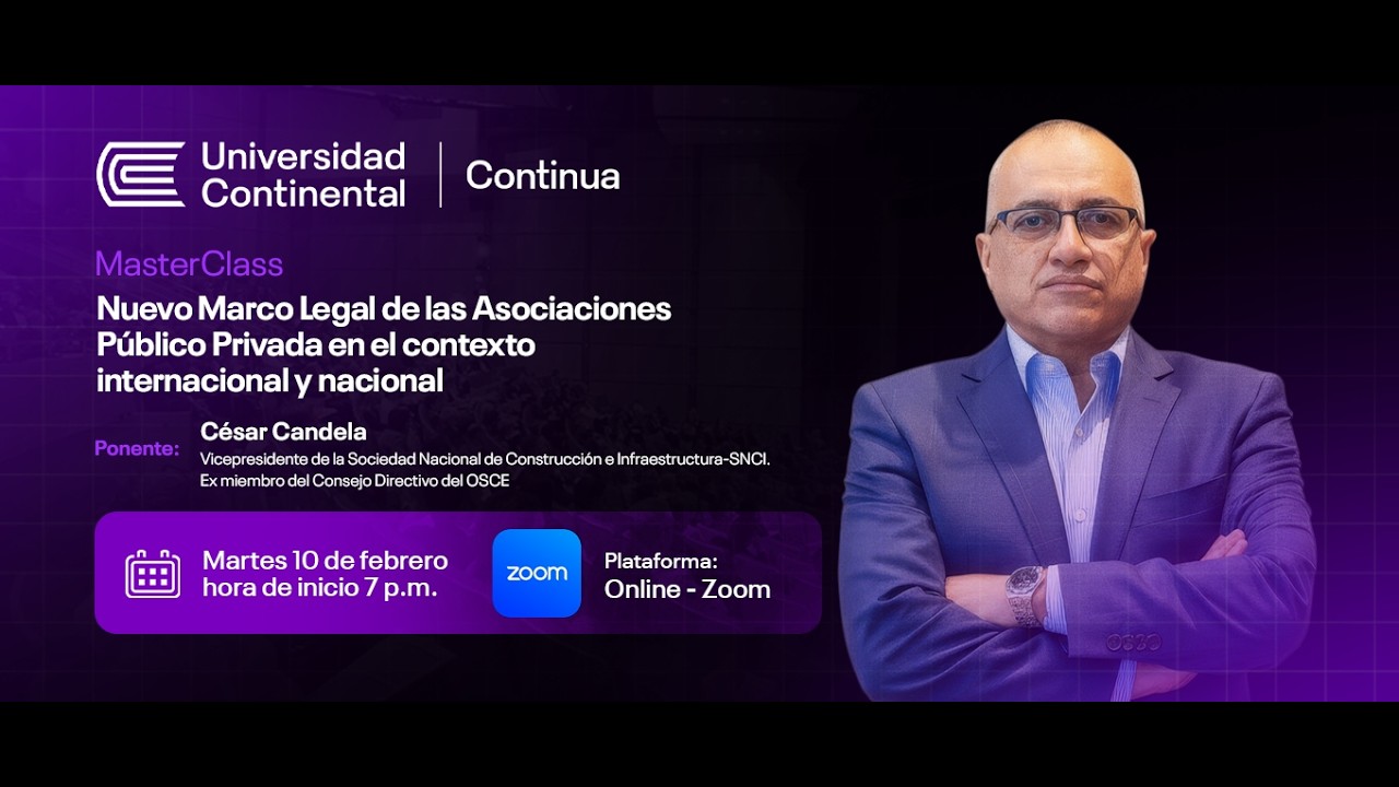 Masterclass: Nuevo Marco Legal de las Asociaciones Público Privadas