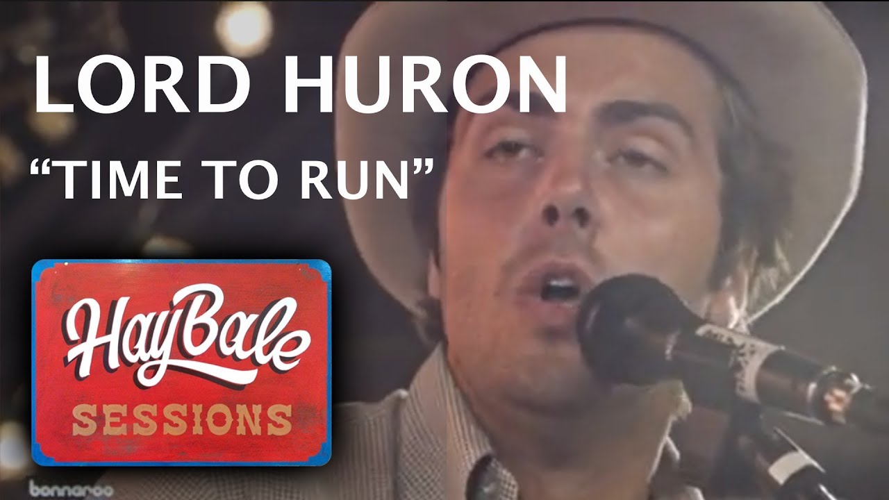 Lord Huron - "Time to Run" | Hay Bale Sessions | Bonnaroo365