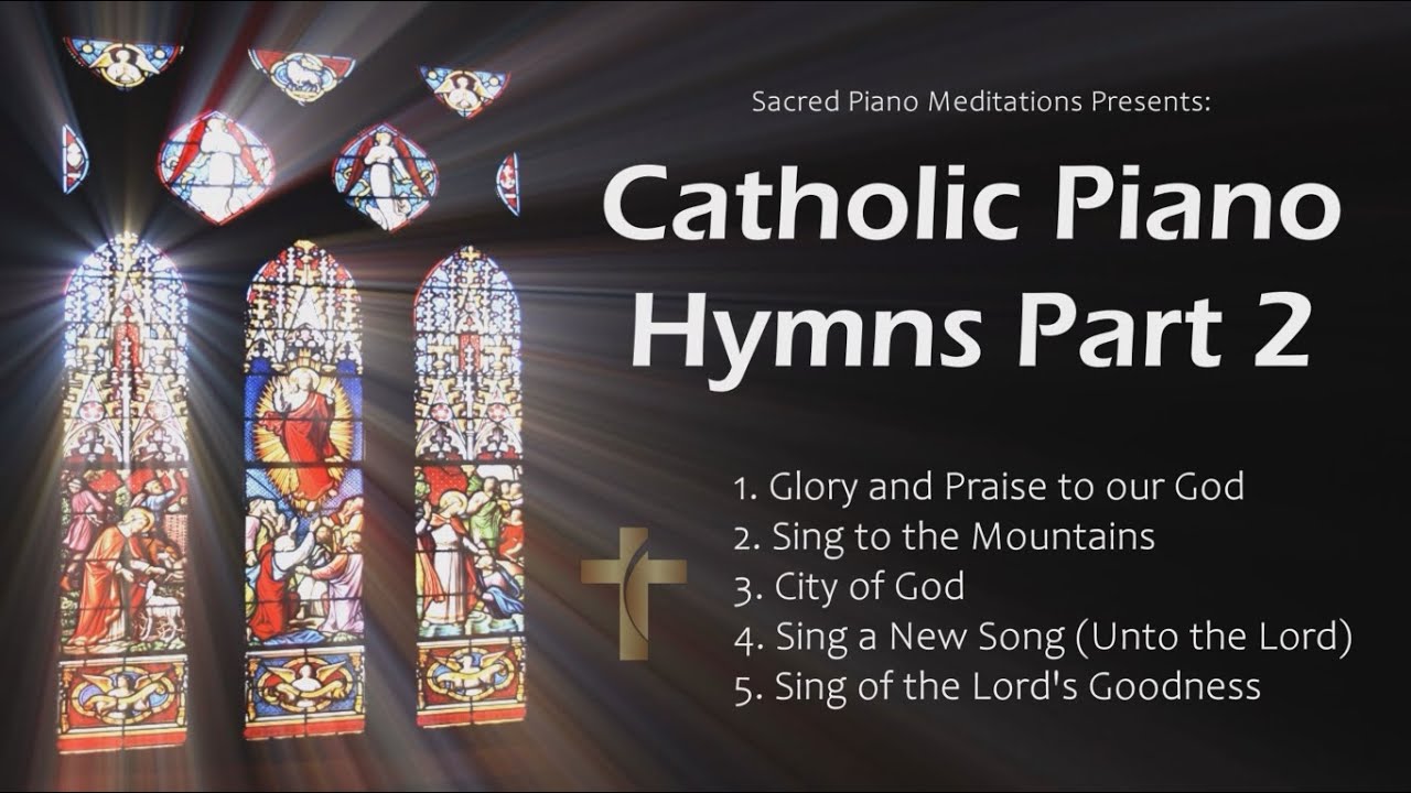 Catholic Piano Hymns | 30 Minutes of Relaxing Christian Piano Instrumental Songs for Study & Prayer