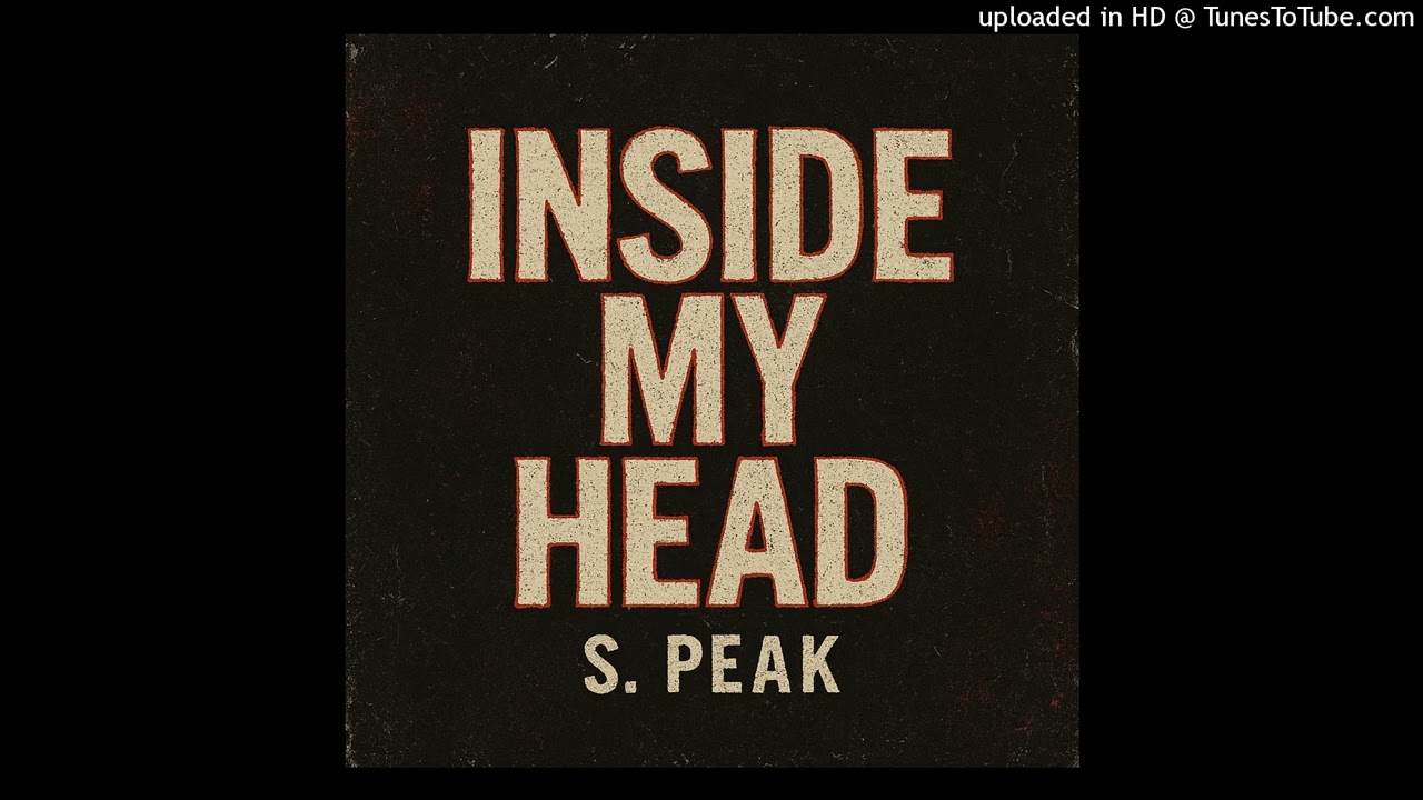 Inside My Head (Active Rock Version) S. Peak