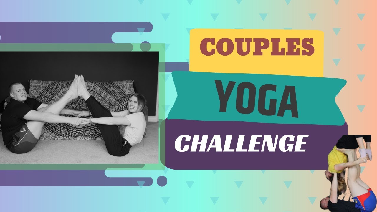 COUPLES YOGA CHALLENGE! | Strongwoman tries yoga | Hilarious!