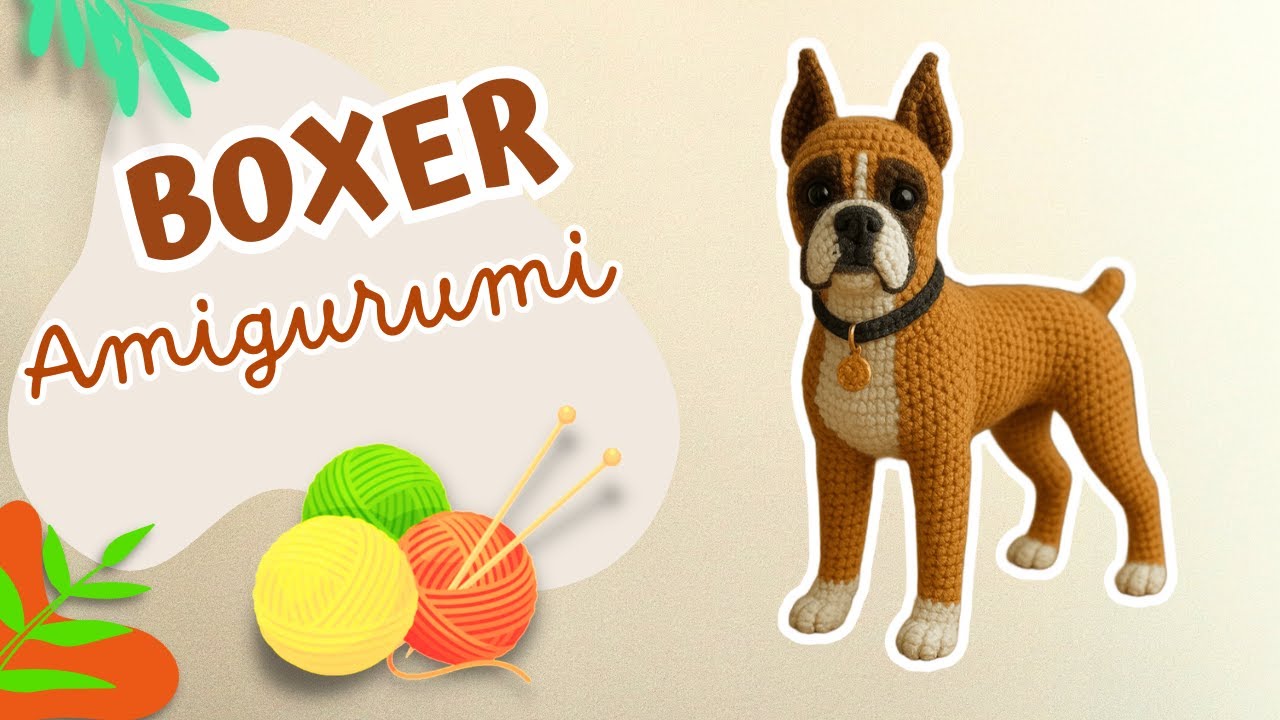 🌟🧶 BOXER AMIGURUMI | 🐶 CROCHET BOXER | PATTERN | PERRO BOXER | PERRITO | DOG BOXER