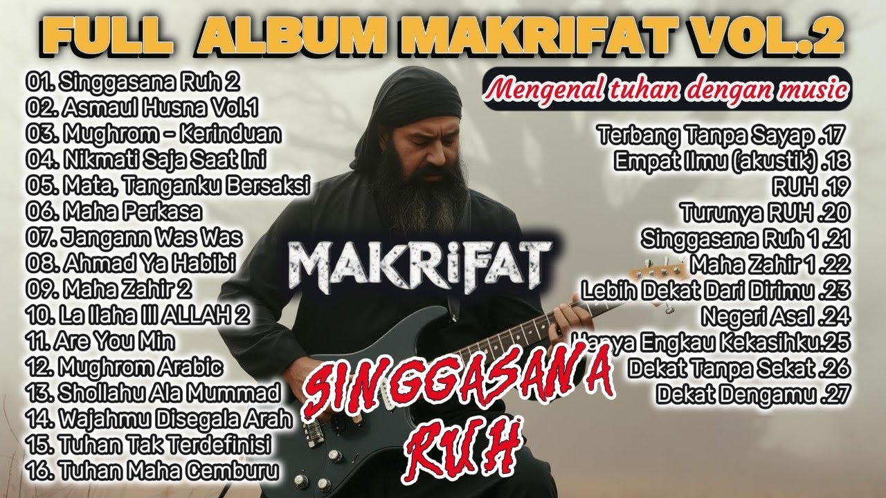 FULL ALBUM LAGU MAKRIFAT VOL.2 - Mengenal Tuhan Dengan Music #trending #music #metal #sholawatmetal