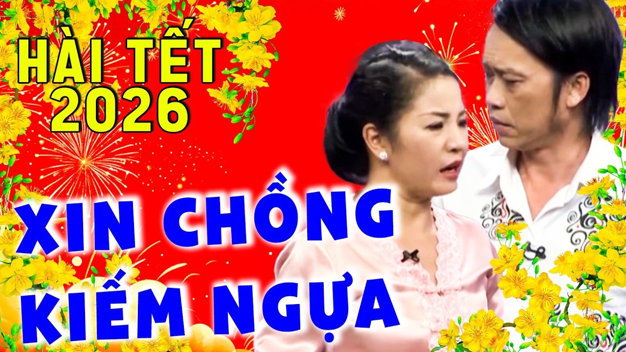 HÀI TẾT 2026 HOÀI LINH THÚY NGA NĂN NỈ CHỒNG KIẾM NGỰA | HÀI MỚI 2026