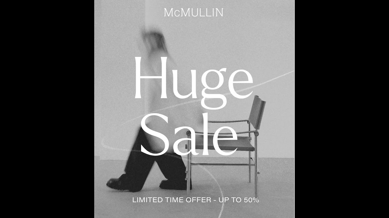 HUGE SALE - UP TO 50% OFF MCMULLIN