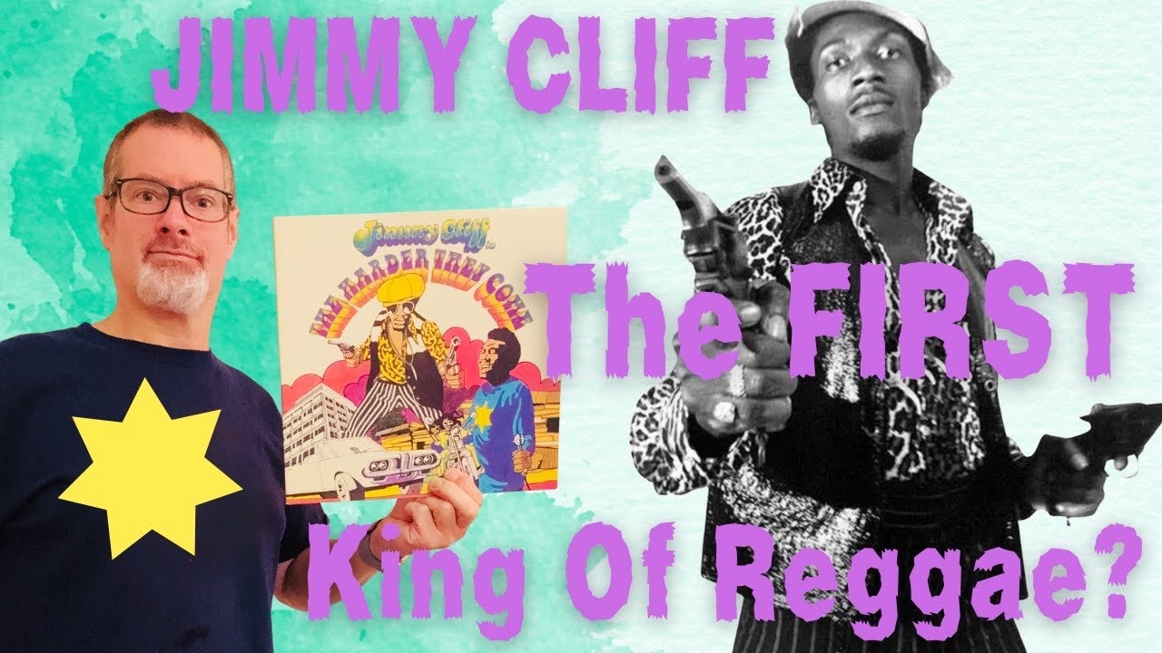 Jimmy Cliff - Was He The FIRST King Of Reggae?