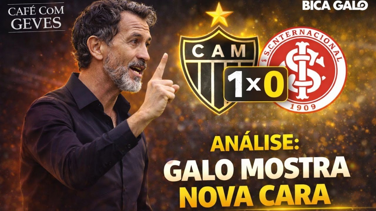 GALO VENCE A PRIMEIRA • ANÁLISE TÁTICA • DIRETORIA: ACERTO GIGANTE | CAFÉ COM GEVES