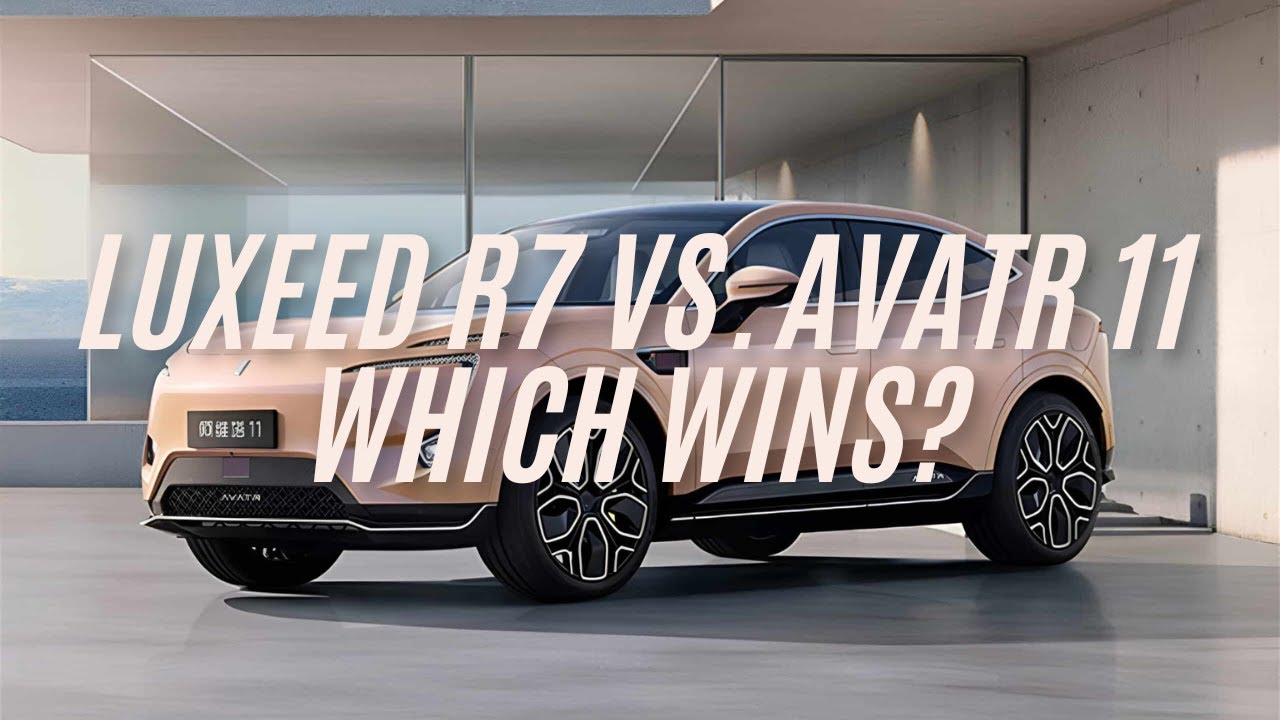 Huawei LUXEED R7 vs. Avatr 11: Comparing Two EV Titans