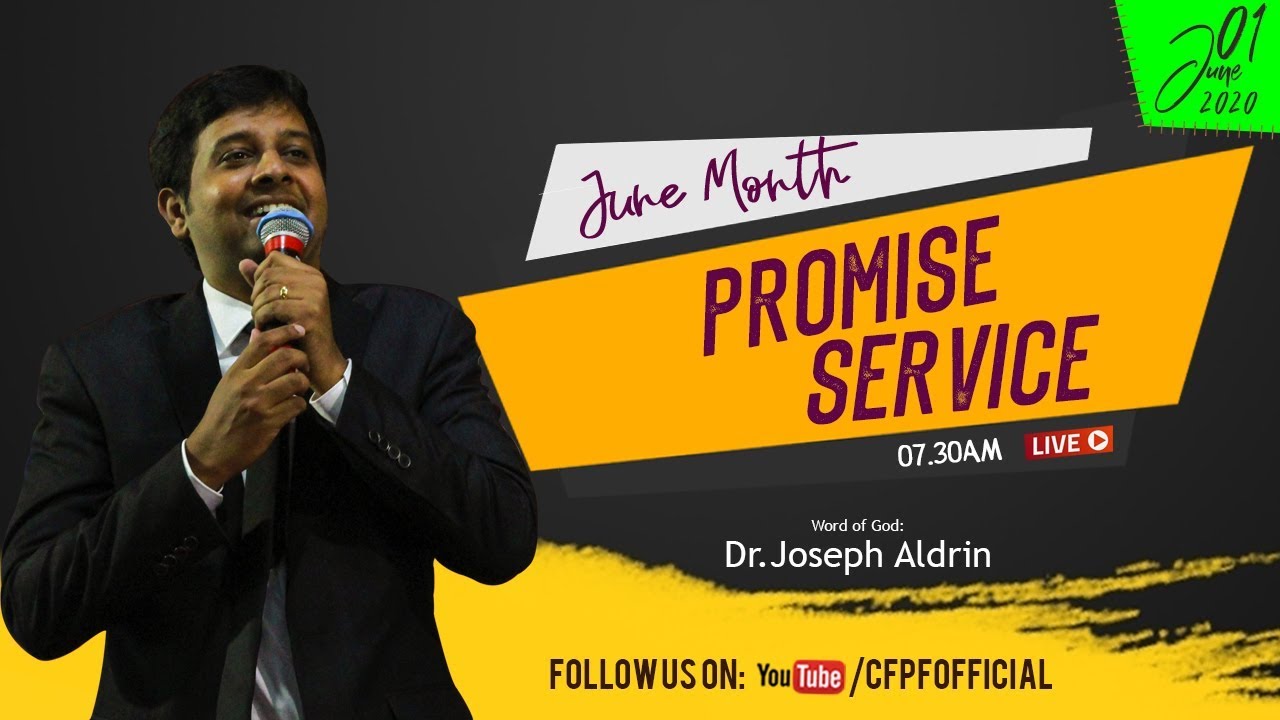 June Month Promise Service | Word of God: Dr. Joseph Aldrin | 01.06.2020 | CFPF
