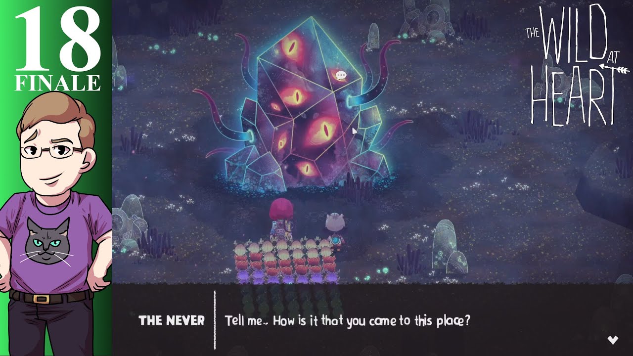 Let's Play The Wild At Heart (Blind) Part 18 FINALE - The Never and the Green Witch