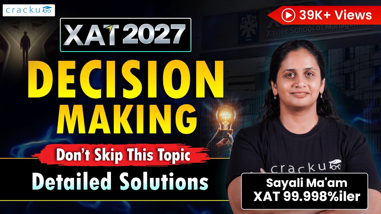 XAT 2026 | Decision Making By Sayali Ma'am (XAT 99.997%ler) | XAT DM Live Questions Solving