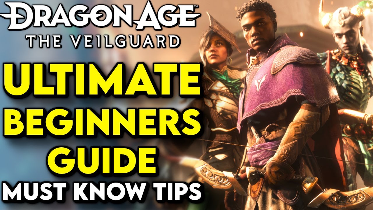 ULTIMATE Beginners Guide To Dragon Age Veilguard! - Dragon Age The Veilguard Tips And Tricks