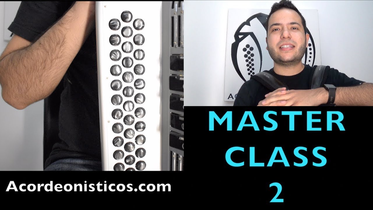 Master Class #2 Posturas, digitaci&oacute;n y fuelleo